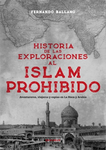 Historia de las Exploraciones Al Islam Prohidido
