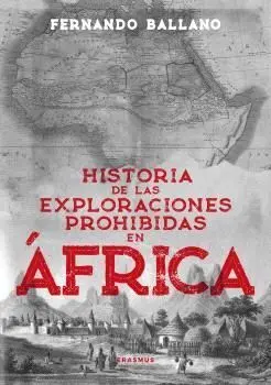 Historia de las Exploraciones Prohibidas en África