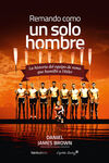 REMANDO COMO UN SOLO HOMBRE (NE)