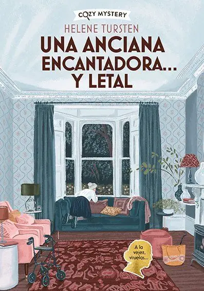 Una Anciana Encantadora y Letal (Cozy Mystery)