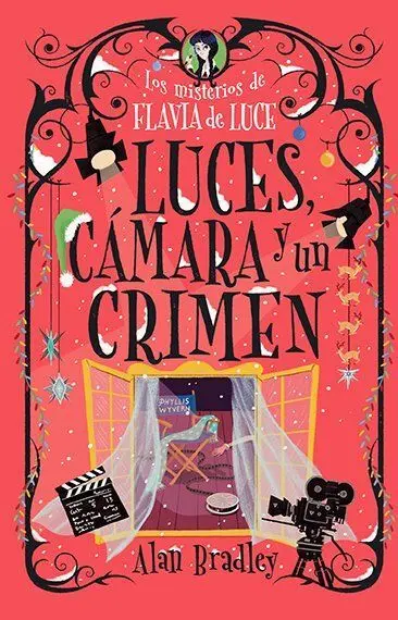 Los Misterios de Flavia de Luce. Luces, Cámara y un Crimen