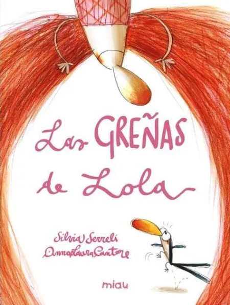 Greñas de Lola,Las
