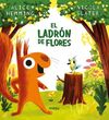 LADRON DE FLORES, EL