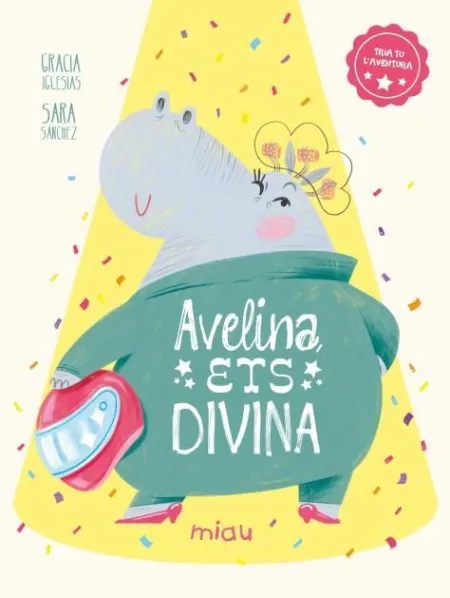 Avelina, Ets Divina - Cat