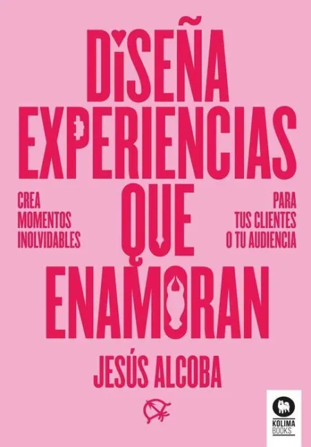 Diseña Experiencias que Enamoran