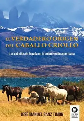 Verdadero Origen del Caballo Criollo, el