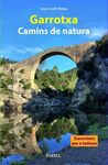 GARROTXA. CAMINS DE NATURA