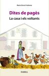 DITES DE PAGÈS. LA CASA I ELS VOLTANTS