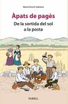 ÀPATS DE PAGÈS. DE LA SORTIDA DEL SOL A LA POSTA