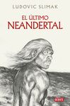 EL ULTIMO NEANDERTAL