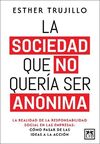 SOCIEDAD QUE NO QUERÍA SER ANÓNIMA, LA (N.E.)