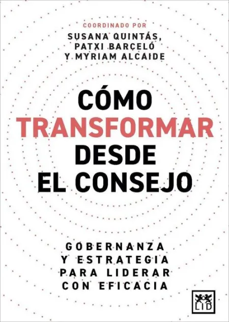 Cómo Transformar Desde el Consejo