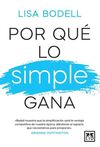 POR QUÉ LO SIMPLE GANA
