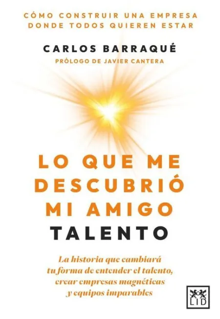 Lo que me Descubrió mi Amigo Talento