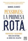 PENSIONES: LA PROMESA ROTA
