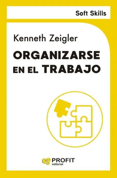 Organizarse en el Trabajo (Soft Skills)
