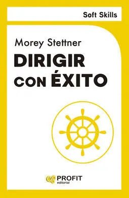Dirigir con Éxito. Soft Skills