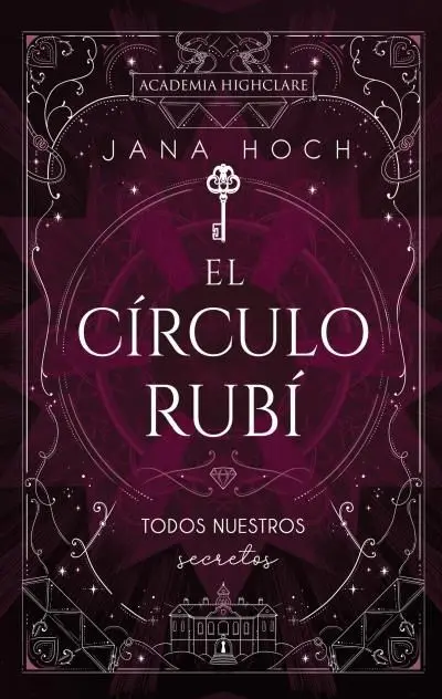 Círculo Rubí: Todos nuestros Secretos, el