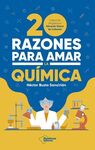 20 RAZONES PARA AMAR LA QUIMICA
