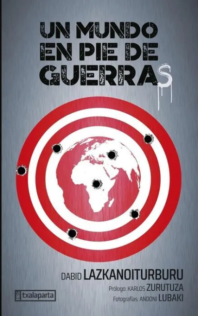 Un Mundo en Pie de Guerras