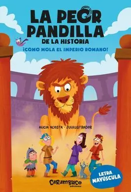 La Peor Pandilla de la Historia 4 - ­Como Mola el