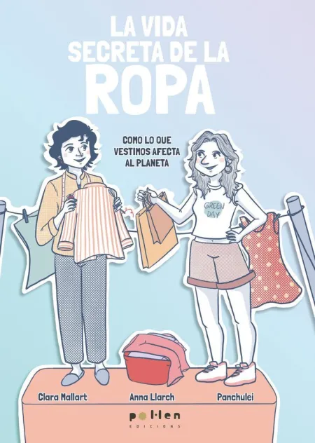 Vida Secreta de la Ropa, la