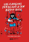 LES CANÇONS PERDUDES D'EN XESCO BOIX