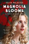 MAGNOLIA BLOOMS. LA MALDICIÓN DE JOLENE BAKER