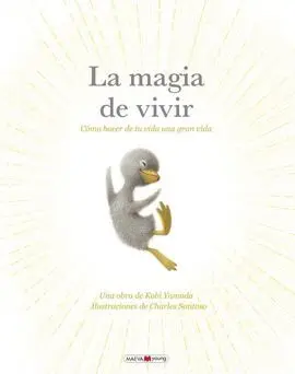 La Magia de Vivir
