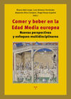COMER Y BEBER EN LA EDAD MEDIA EUROPEA
