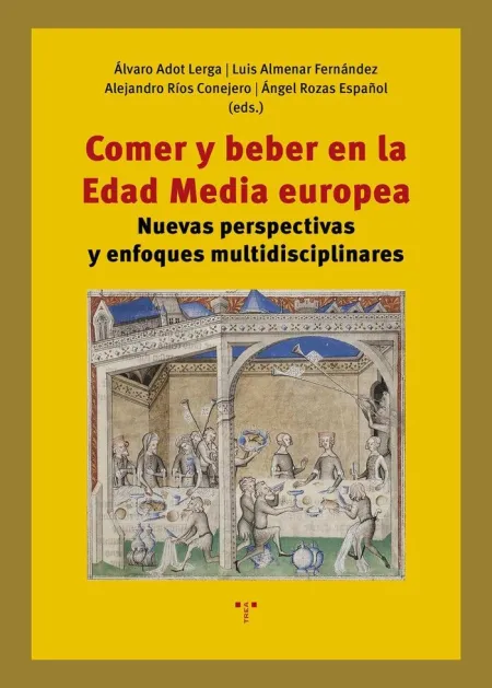 Comer y Beber en la Edad Media Europea