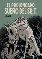 El Prolongado Sueño del Sr. T.