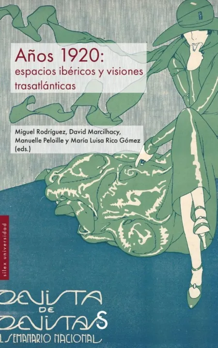 Años 1920: Espacios Ibéricos y Visiones Trasatlánticas