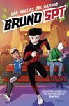 REGLAS DEL BARRIO - BRUNOSPT