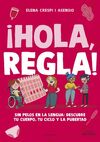 ¡HOLA, REGLA!