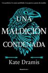 MALDICION CONDENADA, UNA