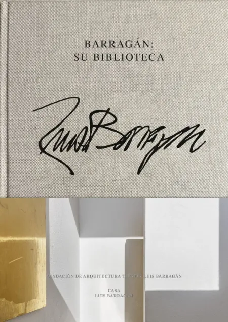 Barragán: Su Biblioteca
