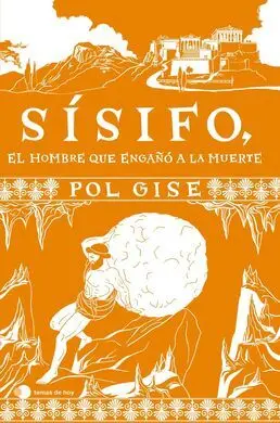 Sísifo, el Hombre que Engañó a la Muerte