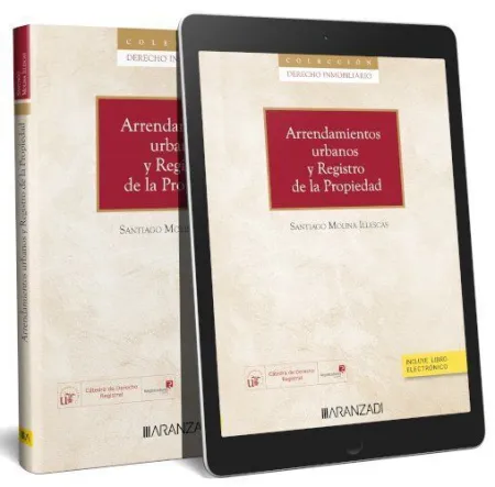 Arrendamientos Urbanos y Registro de la Propiedad (Colección Derecho Inmobiliari
