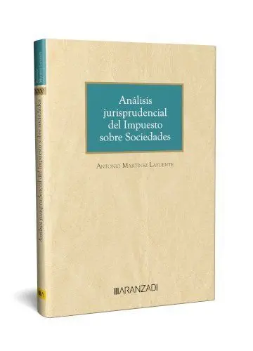 Análisis Jurisprudencial del Impuesto Sobre Sociedades