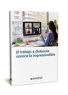 EL TRABAJO A DISTANCIA: CONOCE LO IMPRESCINDIBLE