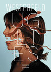 UGLIES . N.1 TRAICION