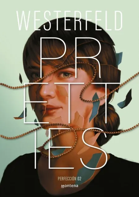 Pretties. N. 2 Traicion ( Perfeccion)