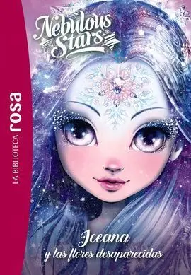 Biblioteca Rosa, la. Nebulous Stars,5. Iceana y las Flores Desaparecidas