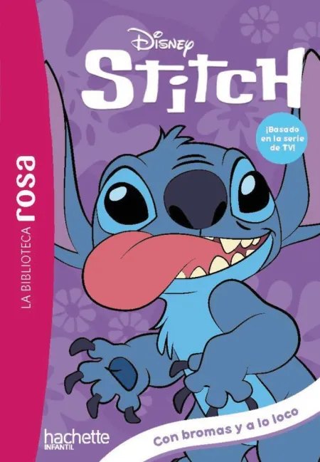 La Biblioteca Rosa. Stitch, 9. Con Bromas y a lo Loco