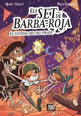 Els Set de Barba-Roja 2. El Festival del Rei Pirata