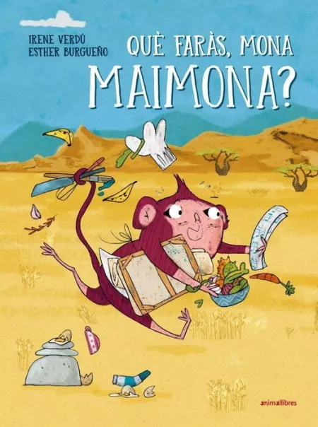 Que Faràs, Mona Maimona?