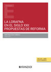 LA LORAFNA EN EL SIGLO XXI: PROPUESTAS DE REFORMA