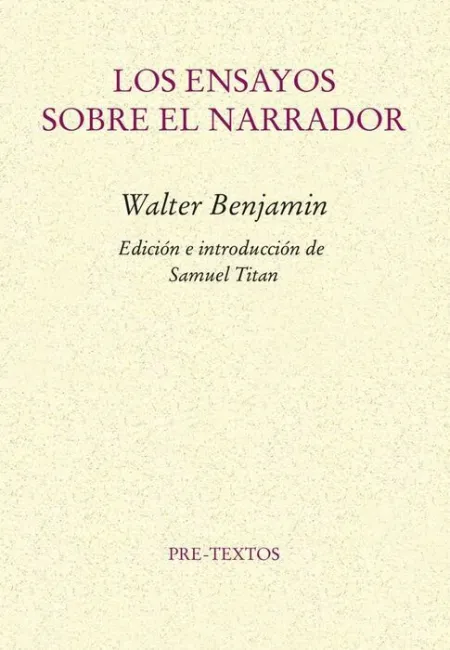 Ensayos Sobre el Narrador, los
