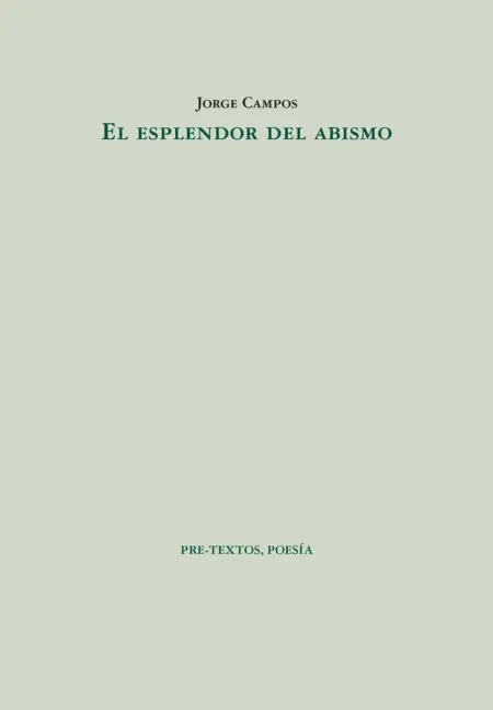 El Esplendor del Abismo
